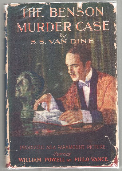 Rules for Murder : S. S. Van Dine – “The Benson Murder Case” and “The Canary Murder Case” ( Philo Vance # 1 and 2)