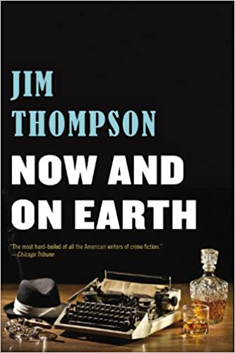Still Now : Jim Thompson – “Now, And On Earth”